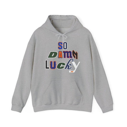 So Damn Lucky NY Hoodie