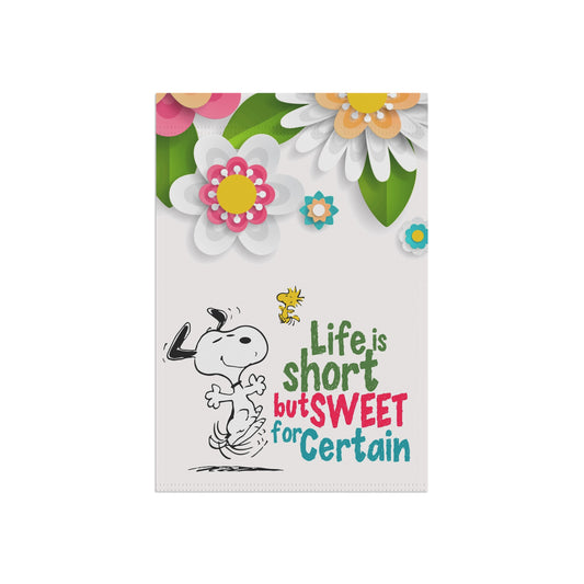 Life Is Short Garden Flags