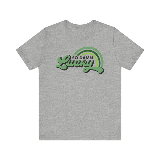 So Damn Lucky Rainbow