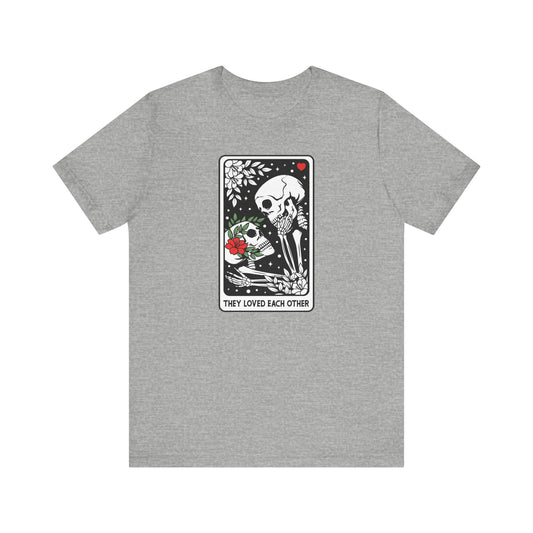 They Loved Each Other