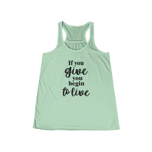 If You Give You Begin To Live