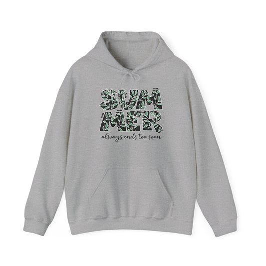 Summer Always Ends Too Soon 2025 Hoodie