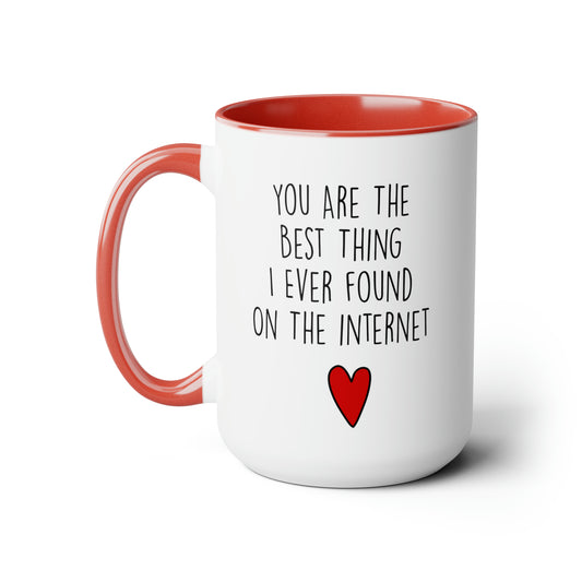 You Are The Best Thing Coffee Mug