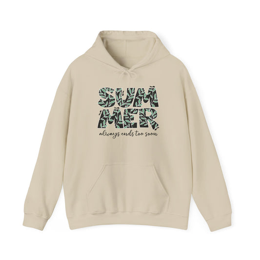Summer Always Ends Too Soon 2025 Hoodie