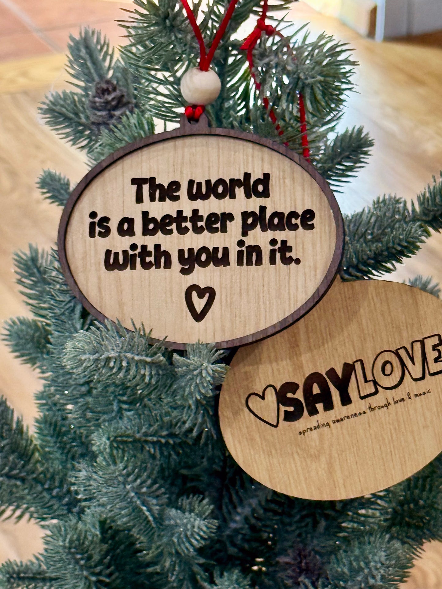 Better Place - Say Love - Wood Ornament