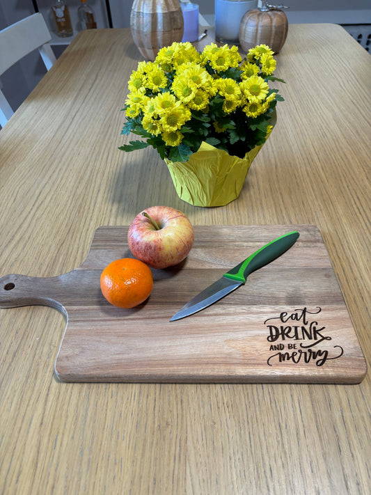 Eat, Drink and Be Merry Cutting Board
