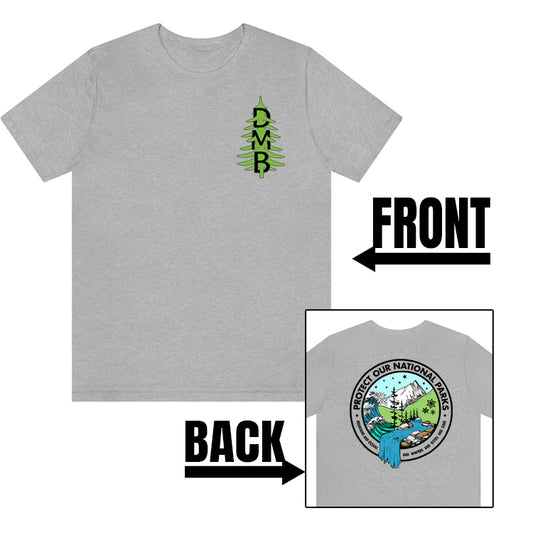 Protect Our National Parks - Funny *With Back Print