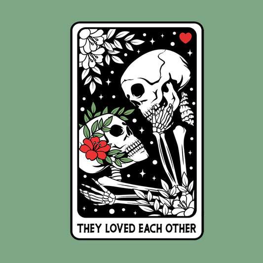 They Loved Each Other