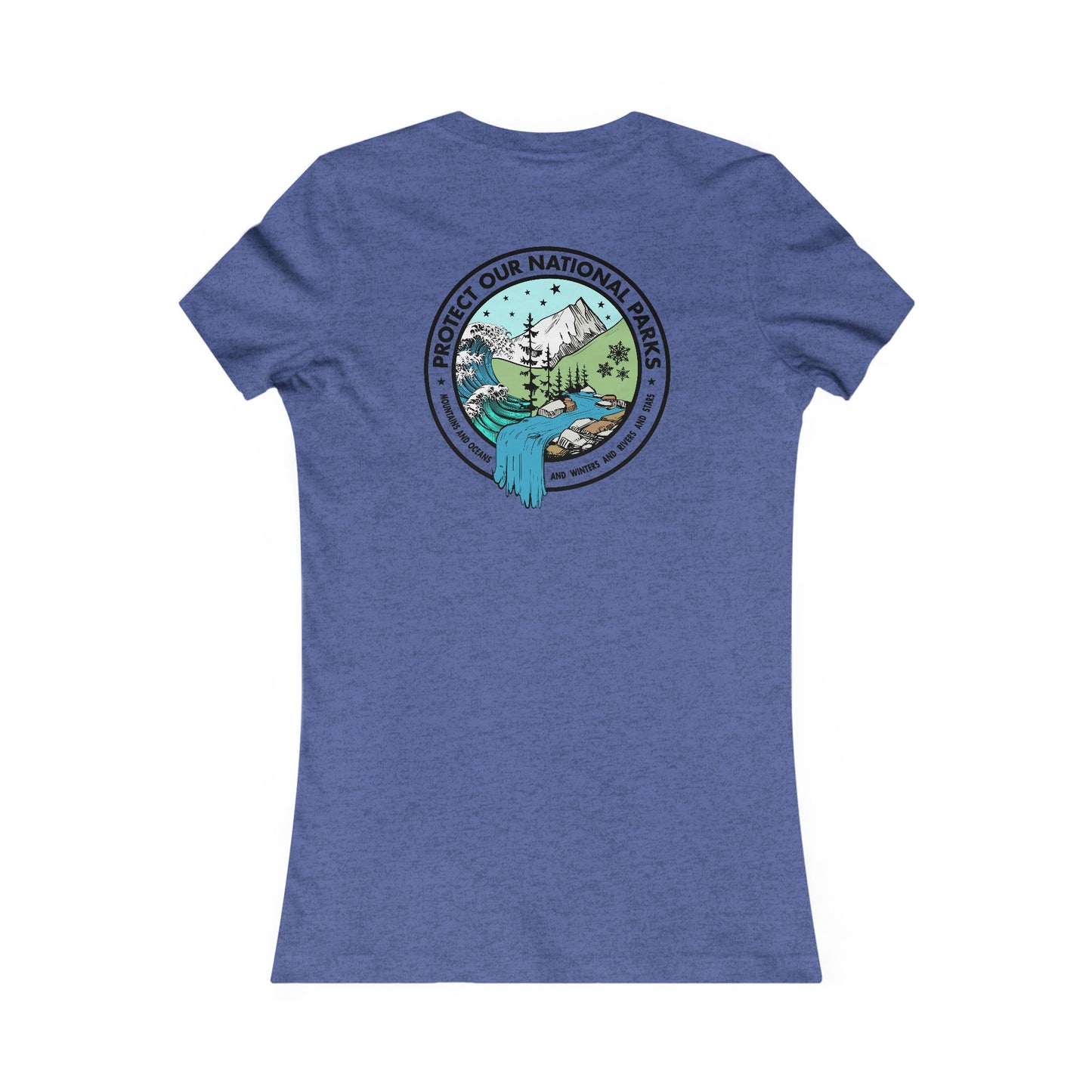 Protect Our National Parks - Funny *With Back Print Women's Cut Tee