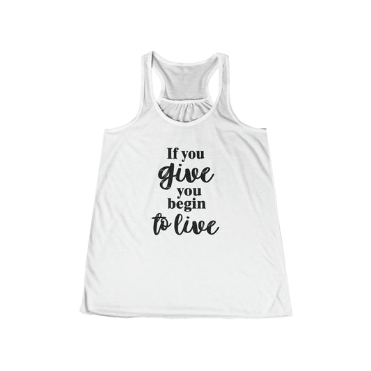If You Give You Begin To Live