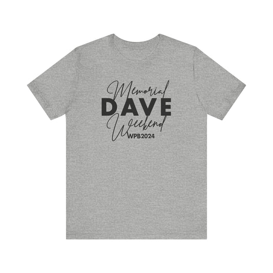 Memorial Dave Weekend 2024