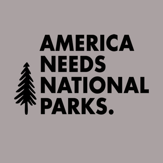 America Needs National Parks