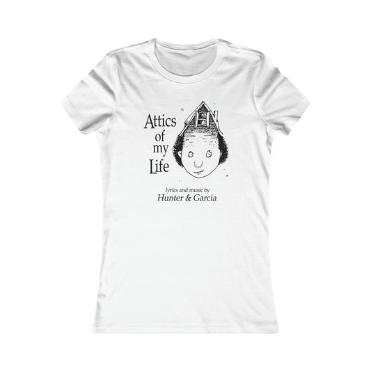 Attics Of My Life Woman's Tee