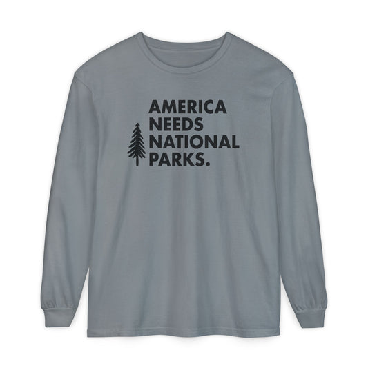 America Needs National Parks Long Sleeve Tee