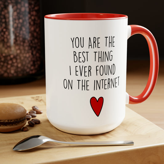 You Are The Best Thing Coffee Mug
