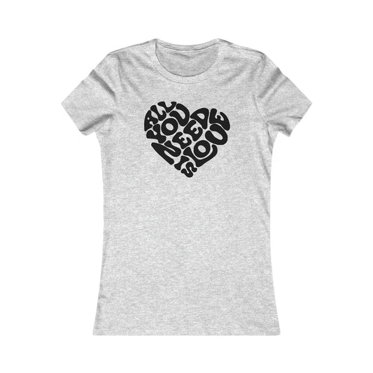 All You Need Is Love Women's Cut