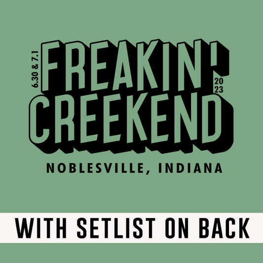 Freakin Creekend 2023 w/set list