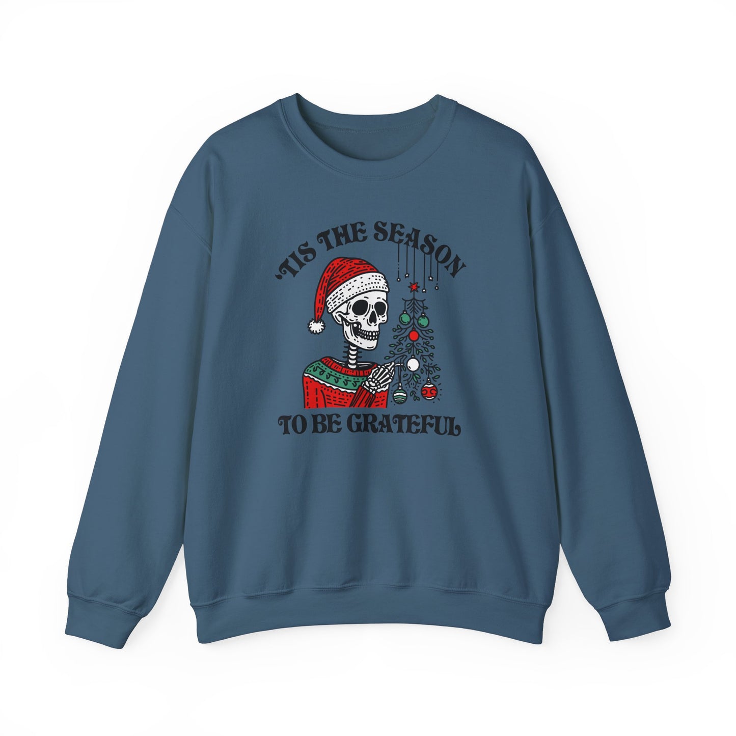 'Tis The Season To Be Grateful Crew Neck