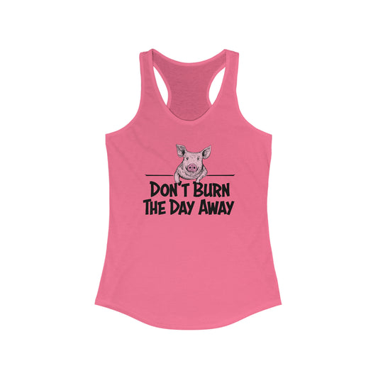 Don't Burn The Day 2023 Tank Top