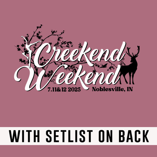 Creekend Weekend 2025 *With Setlist