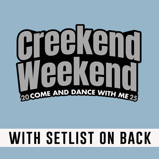 Creekend Come & Dance 2025 *With Setlist