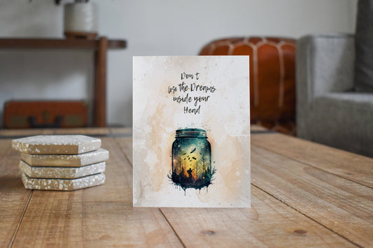 Don't Lose The Dreams Greeting Card