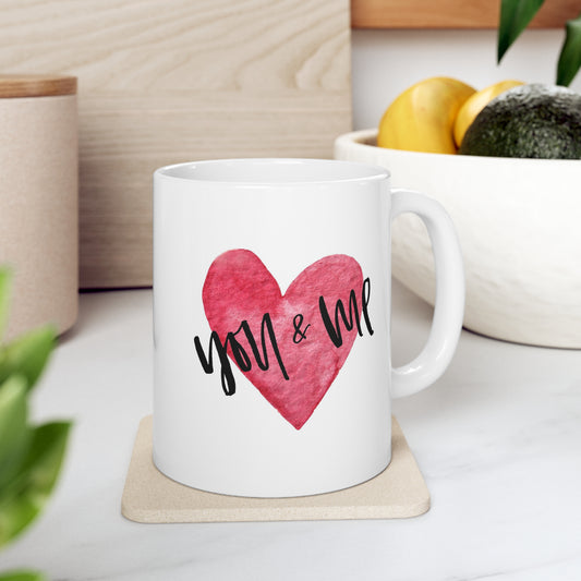 You And Me Coffee Mug