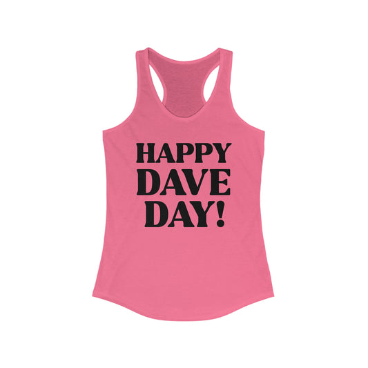 Happy Dave Day! Tank Top