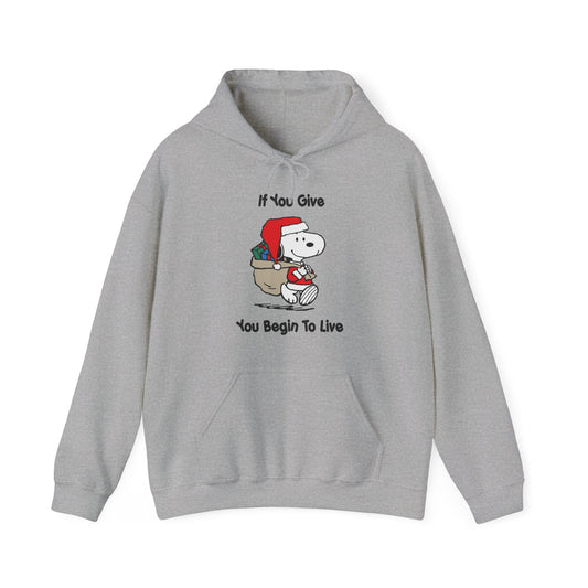 If You Give You Begin To Live Peanuts Hoodie