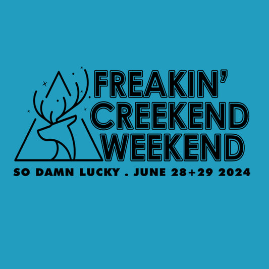 Freakin Creekend Weekend 2024
