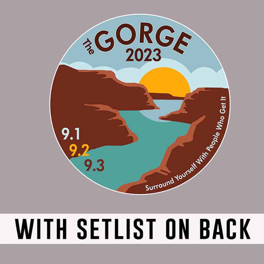Gorge Surround Yourself 2023 w/set list