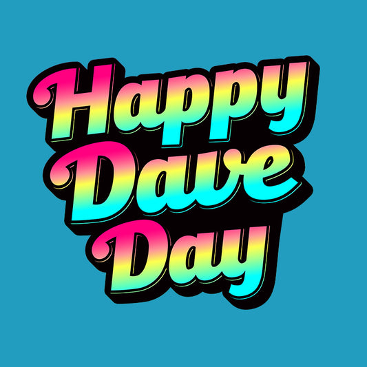 Happy Dave Day Multi Color