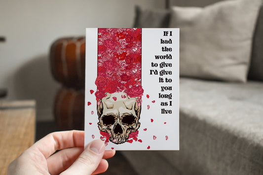 If I Had The World To Give Greeting Card