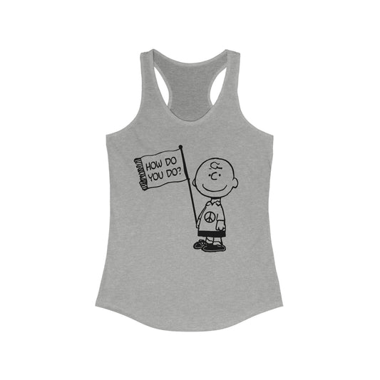 How Do You Do? Women's Tank Top