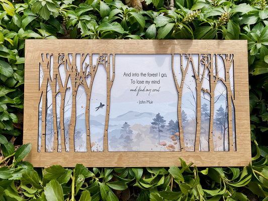Wood Layered Into The Forest I Go-John Muir