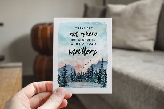 Turns Out Not Where Greeting Card