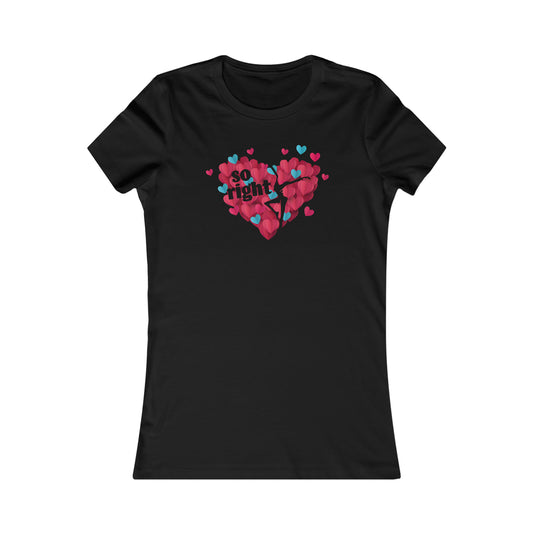 So Right Woman's Tee