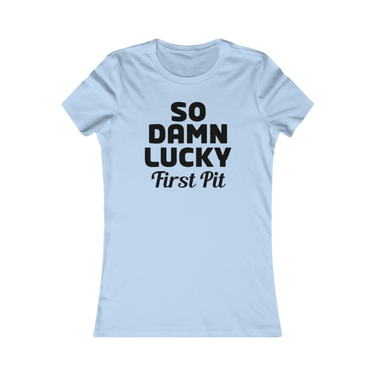 First Pit Women's Cut