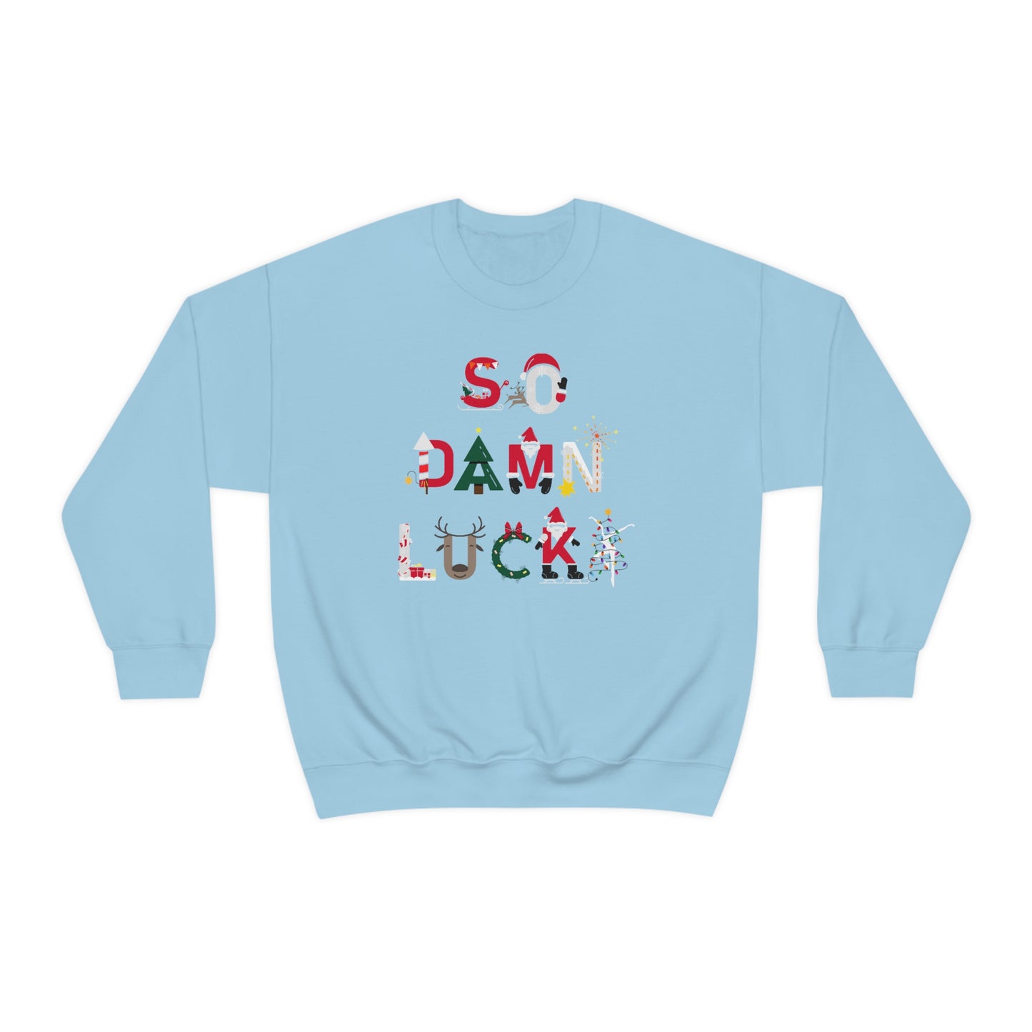 Santa So Damn Lucky