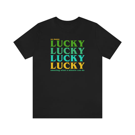 Lucky Lucky Lucky