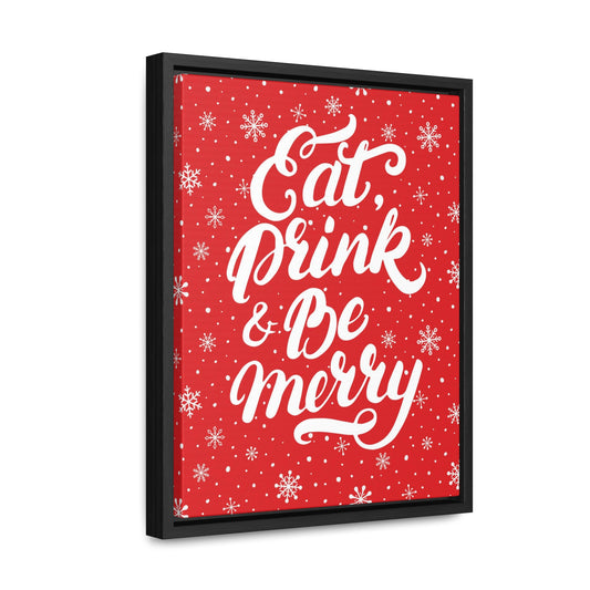 Eat Drink & Be Merry Christmas Canvas
