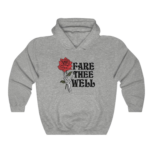 Fare Thee Well Hoodie