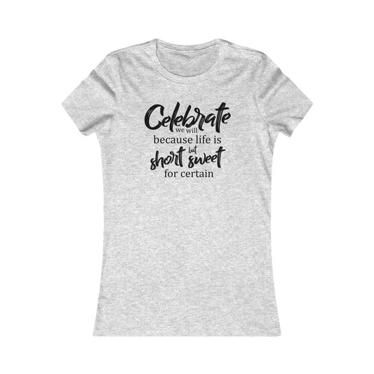 Celebrate We Will Women's Cut