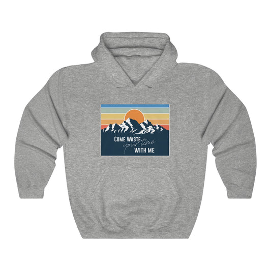 Come waste your time Sunset Hoodie