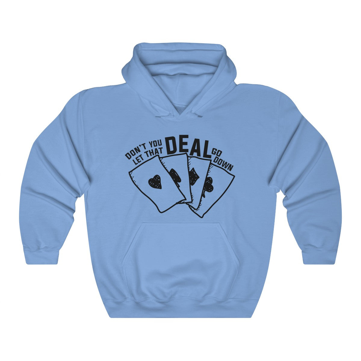 Deal Hoodie