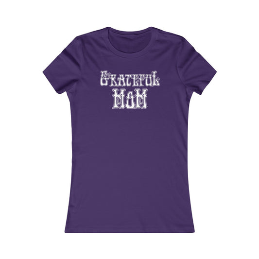 Grateful Mom Classic Women's Cut