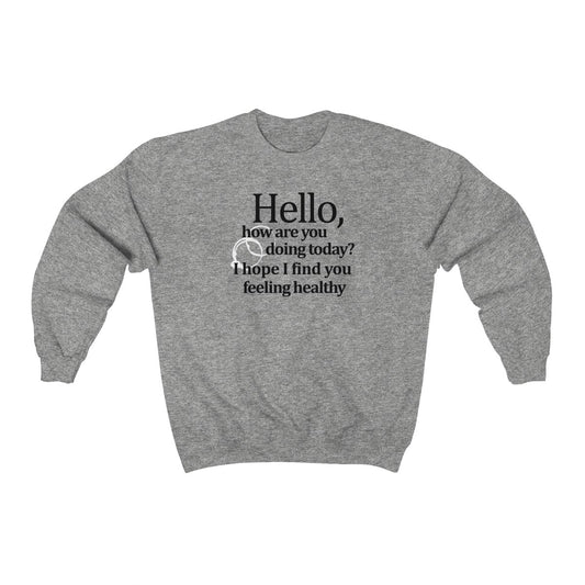 How Are You Doing Today Tour 2022 Crewneck