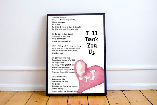 I'll Back You Up Art Print