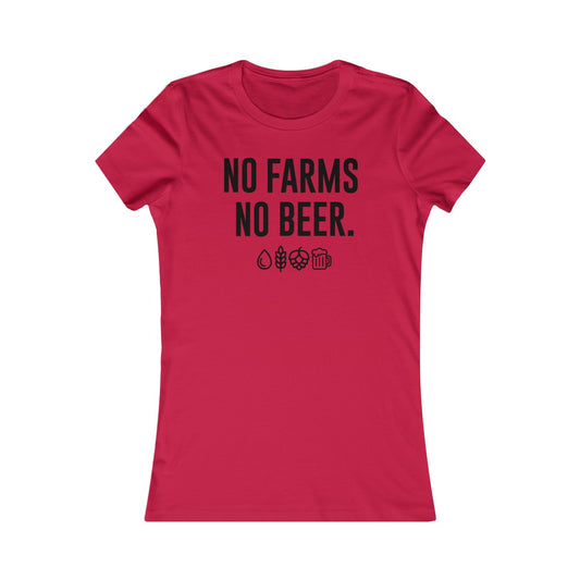No Farms No Beer Women's Cut