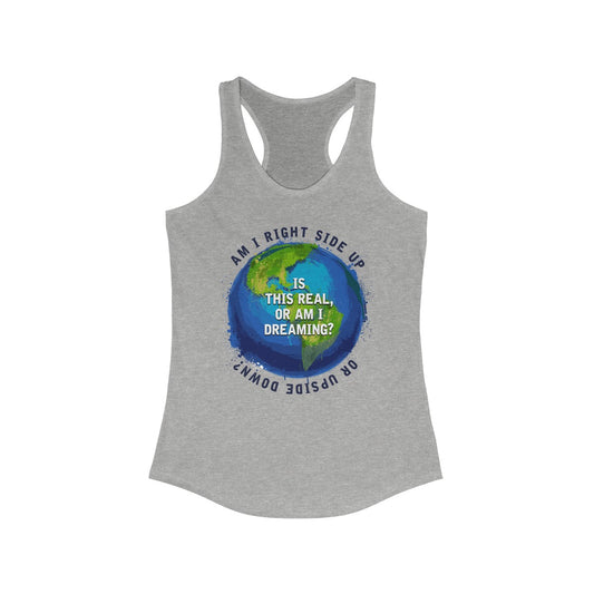 Or Am I Dreaming Tank Top
